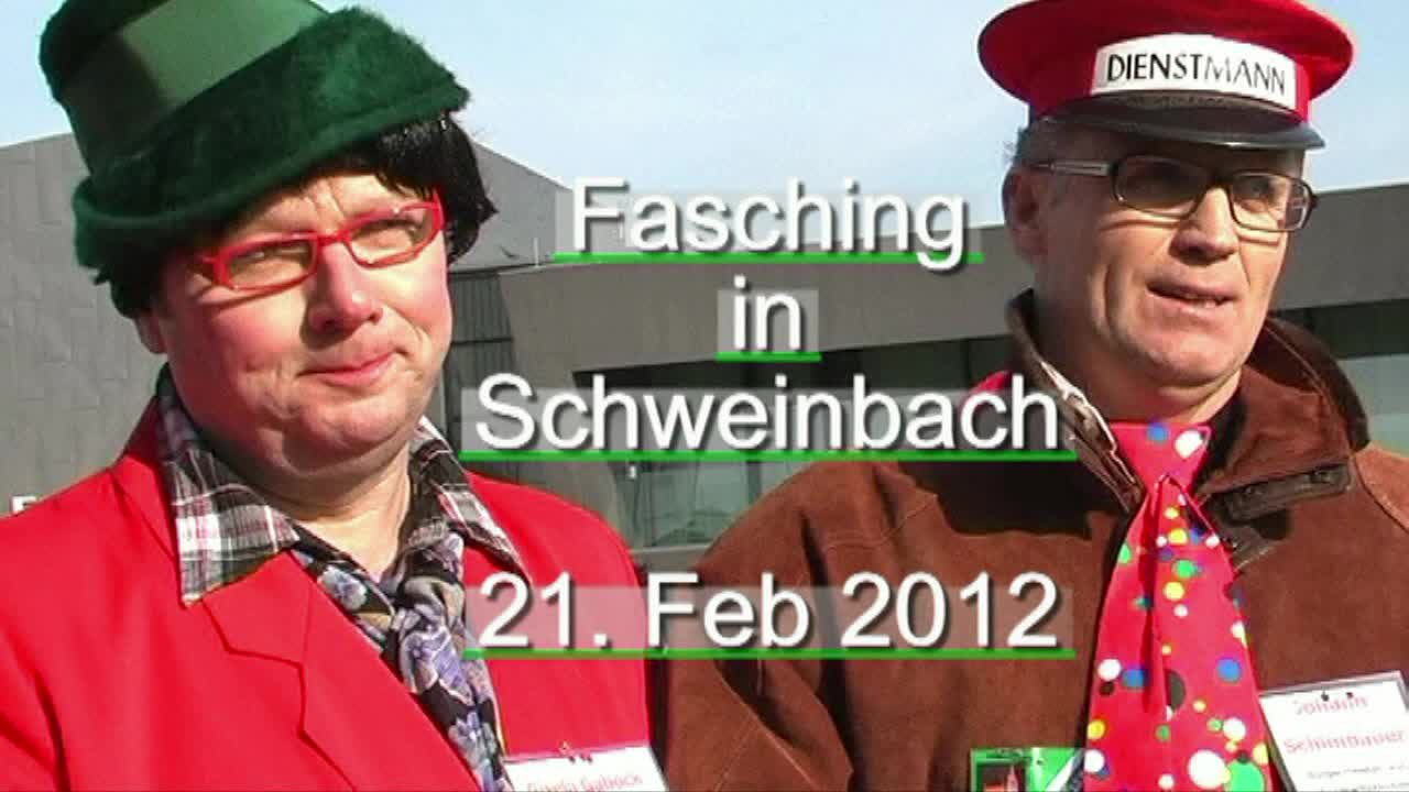 Es war einmal... Fasching in Schweinbach 2012