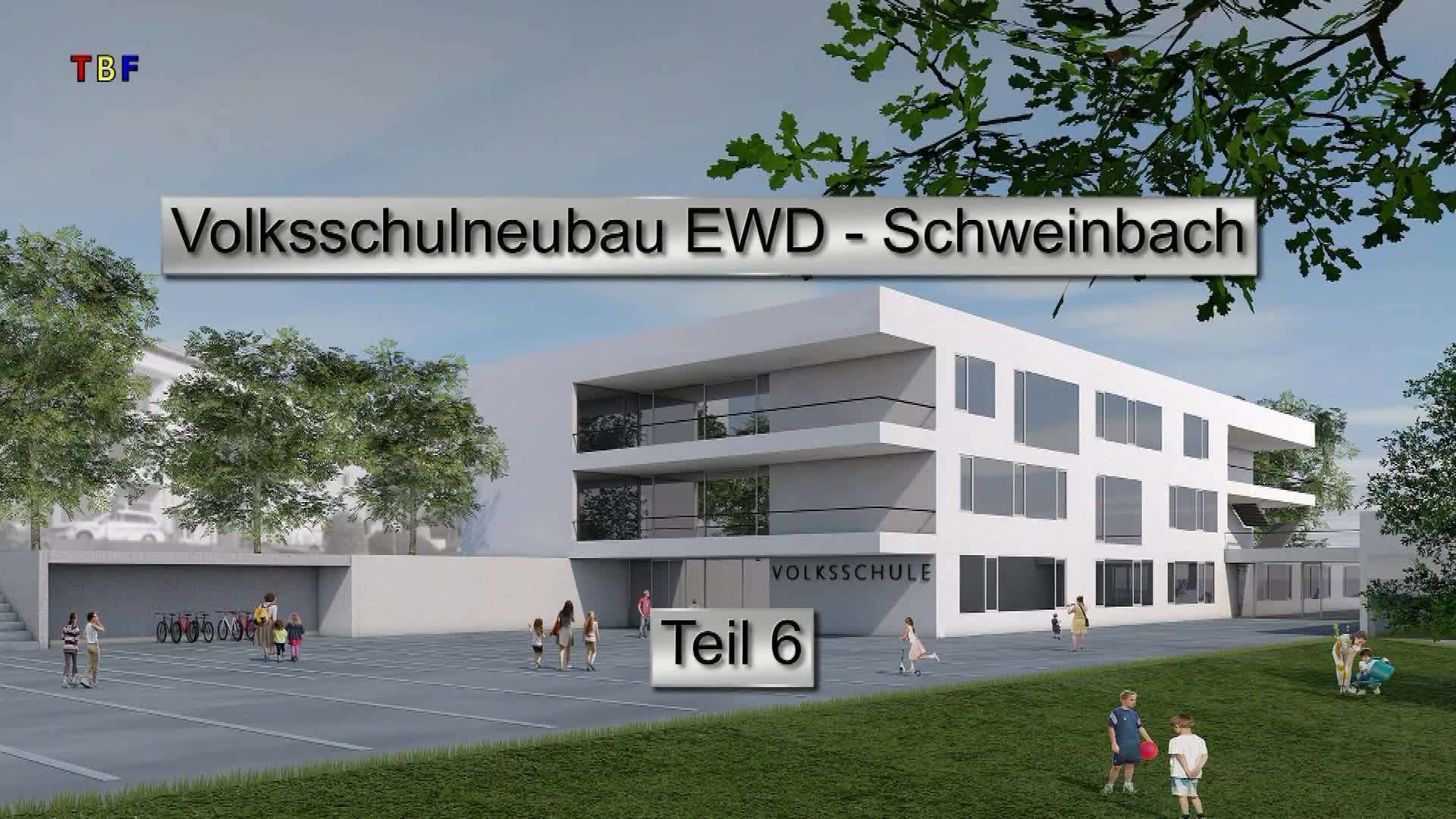 Volksschulneubau EWD-Schweinbach Teil 6