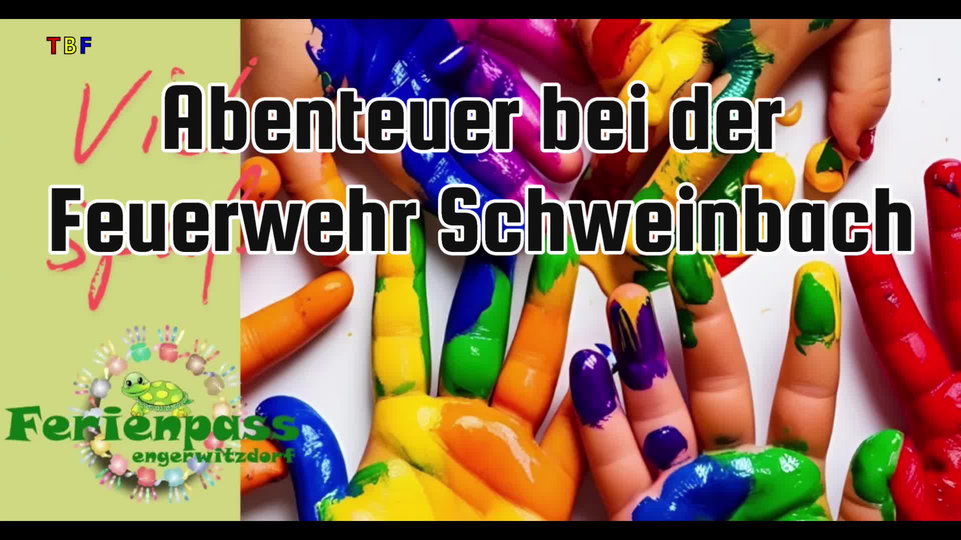 Abenteuer bei der Feuerwehr Schweinbach - Ferienspiel