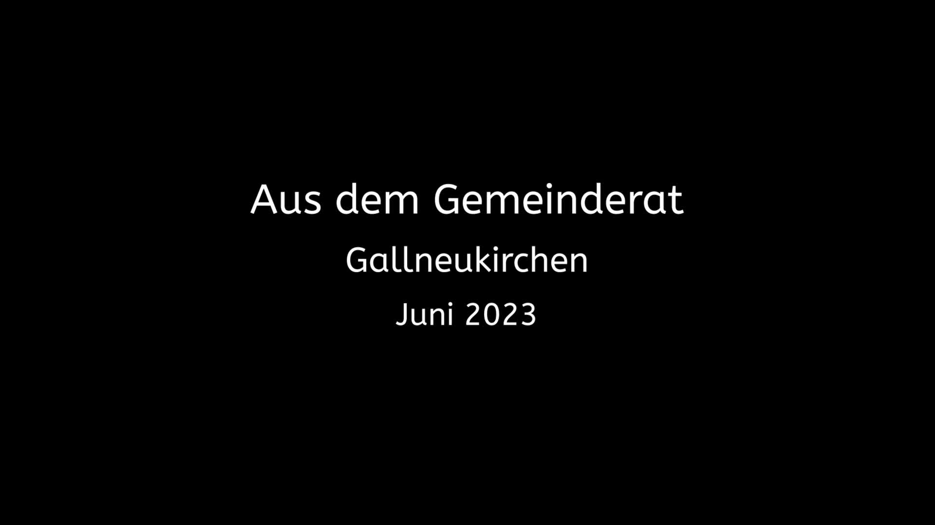 Aus dem Gemeinderrat Gallneukirchen - Juni 2023