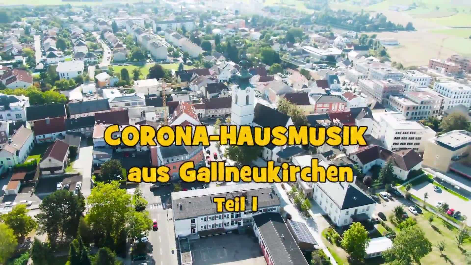 Corona - Hausmusik aus Gallneukirchen, Teil 1