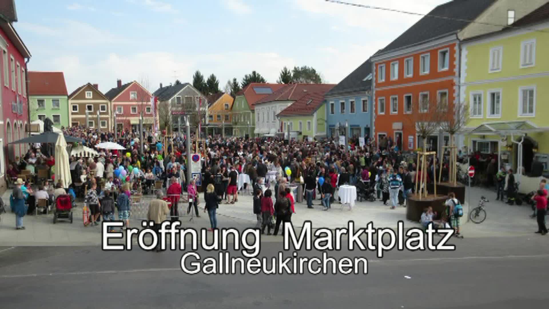 Eröffnung Marktplatz Gallneukirchen