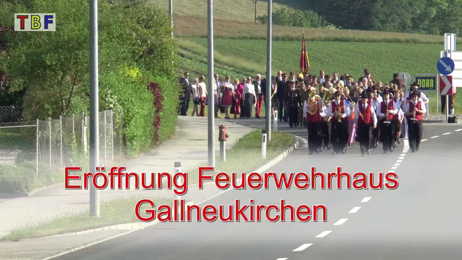 Eröffnung Feuerwehrhaus in Gallneukirchen