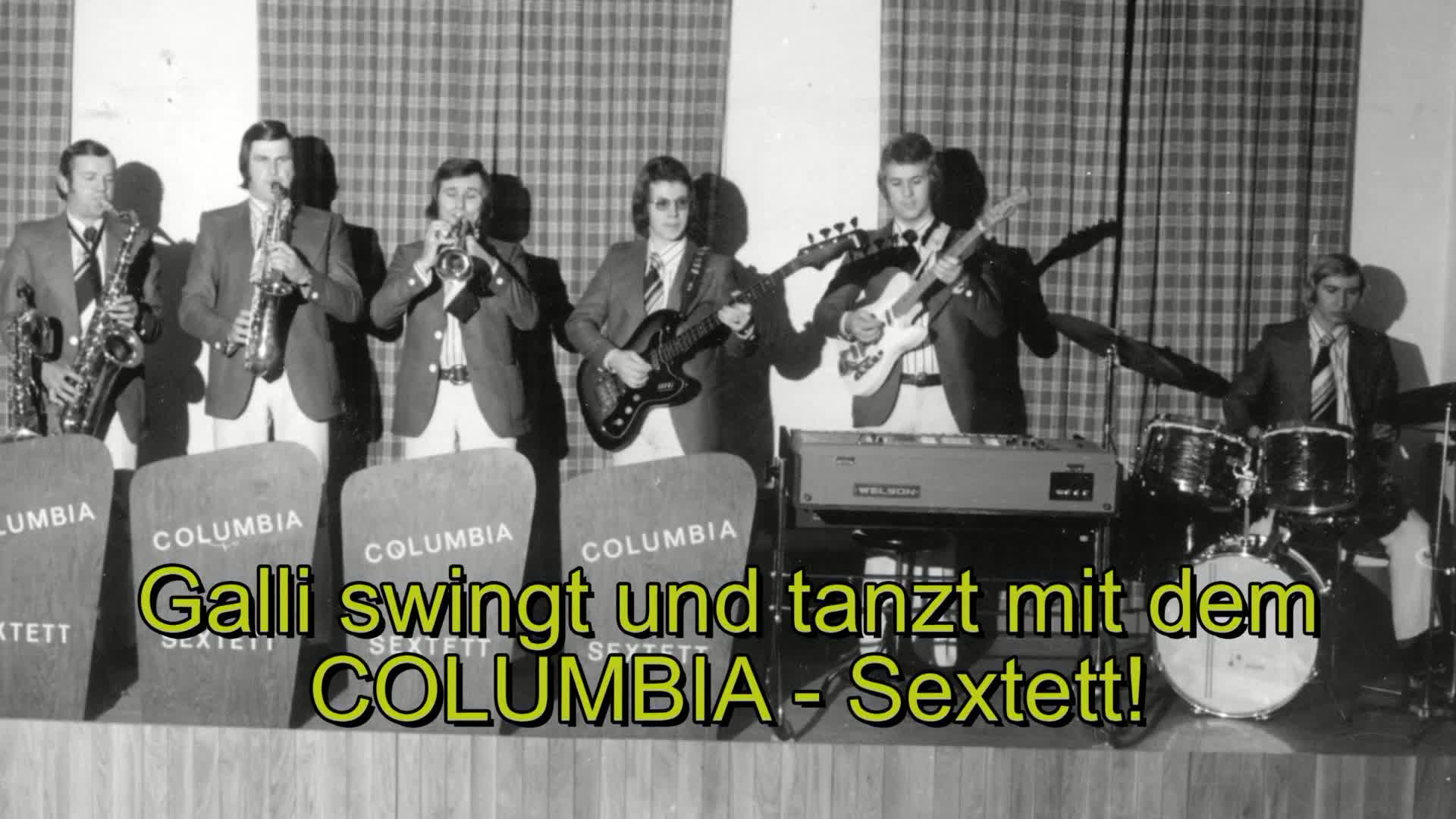 Galli swingt und tanzt mit dem COLUMBIA-Sextett!