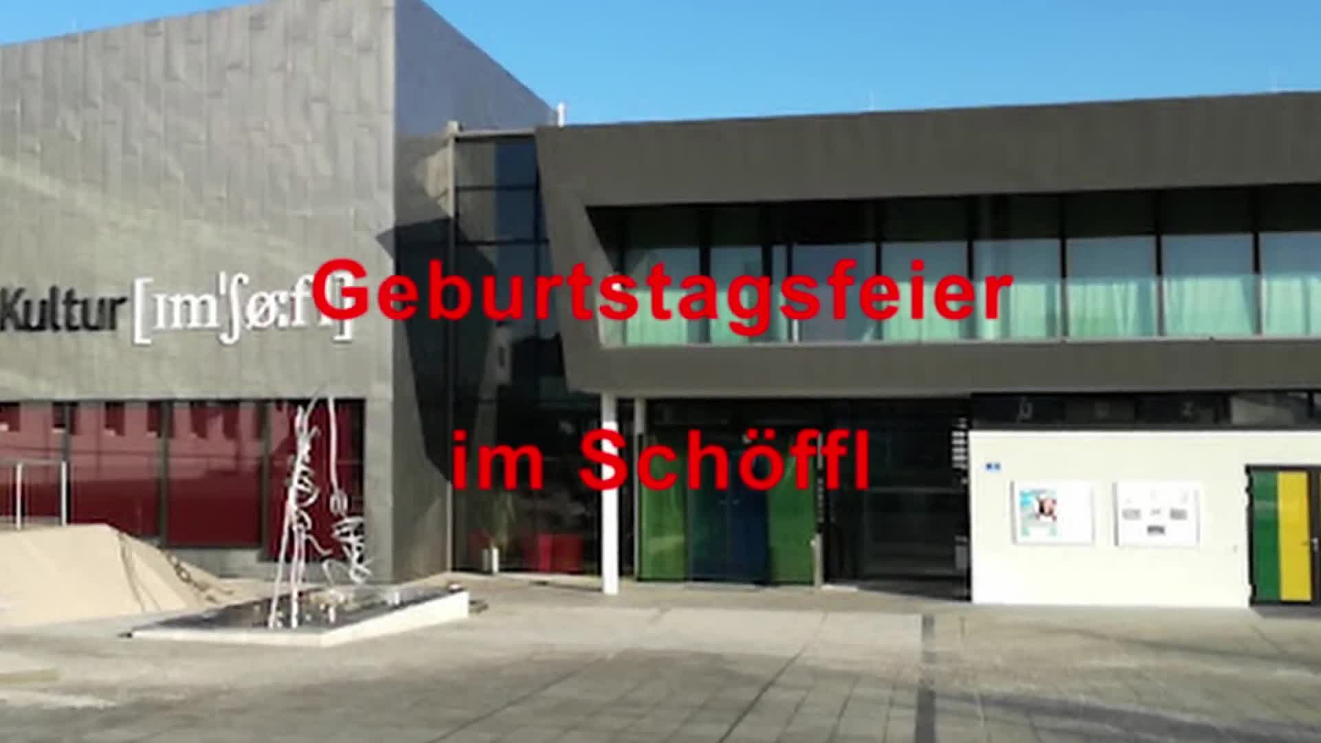 Geburtstagsfeier im Schöffl