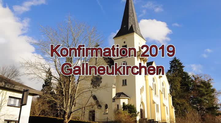 Konfirmation 2019 in Gallneukirchen