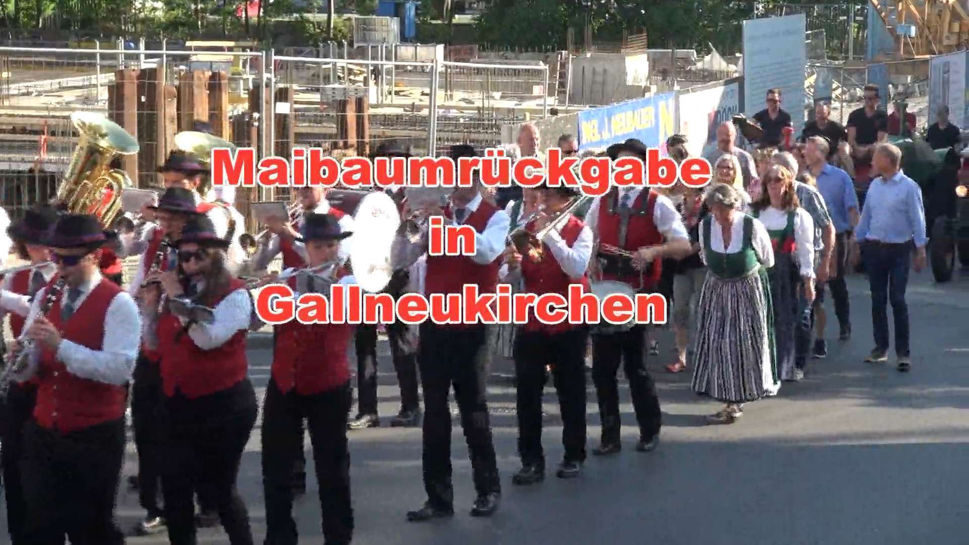 Maibaumrückgabe in Gallneukirchen
