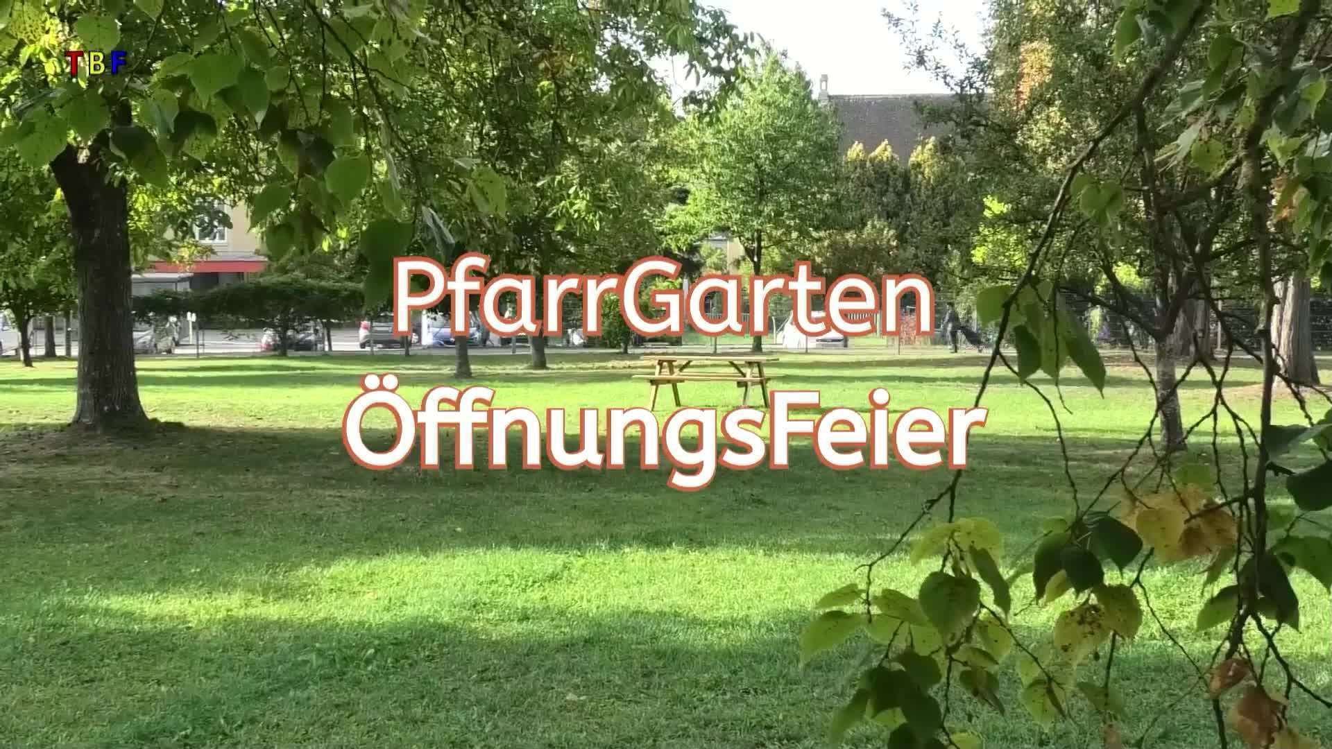 PfarrGarten ÖffnungsFeier