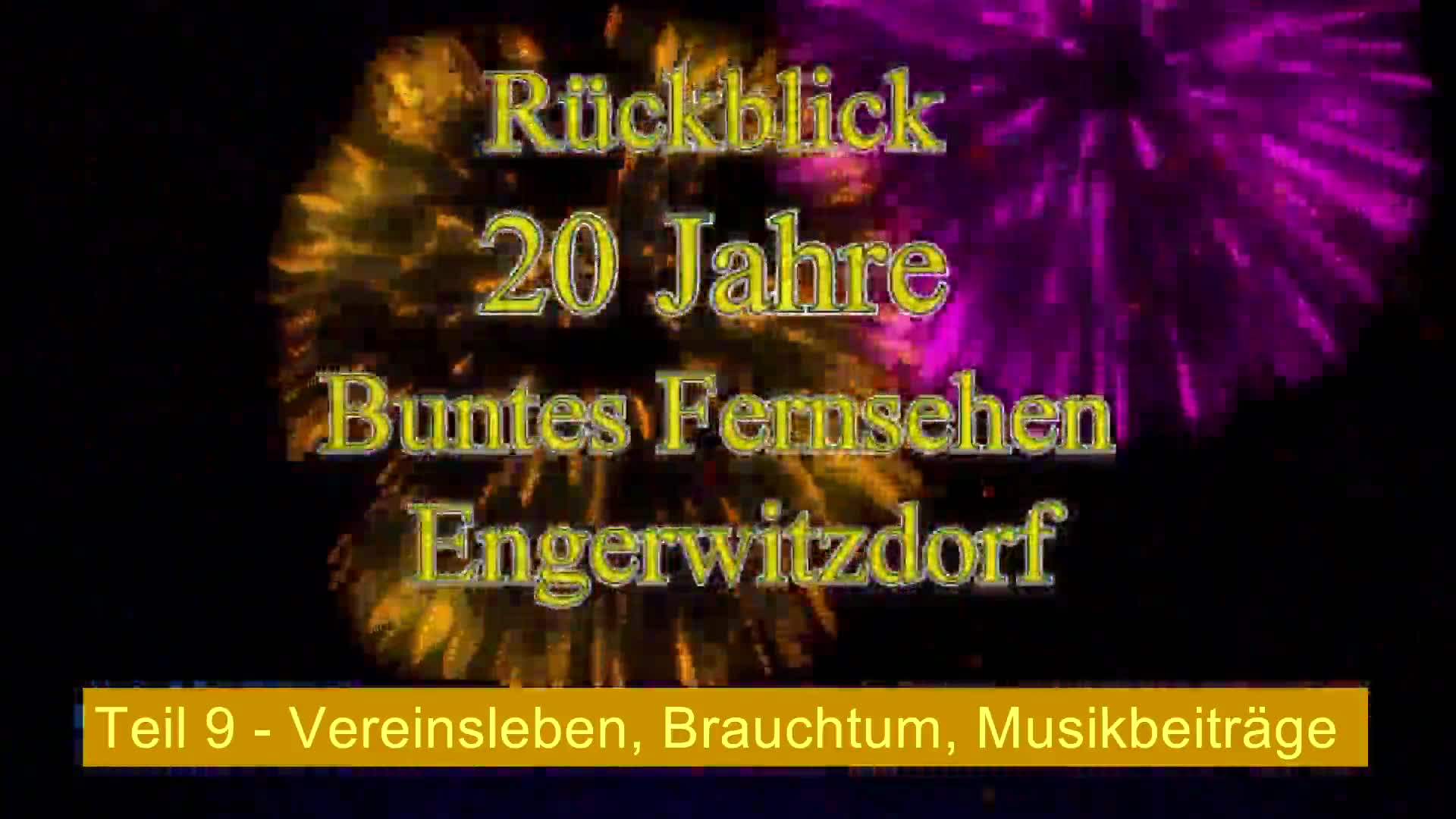 Rückblick 20 Jahre Buntes Fernsehen Teil 9