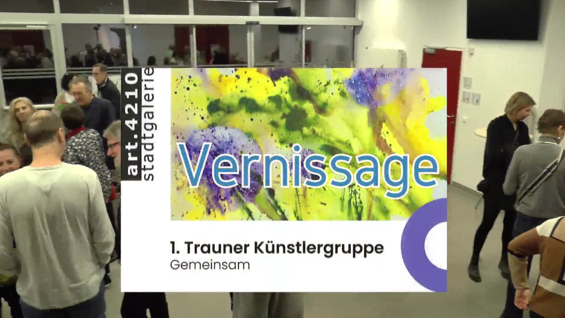 Vernissage der 1. Trauner Künstlergruppe