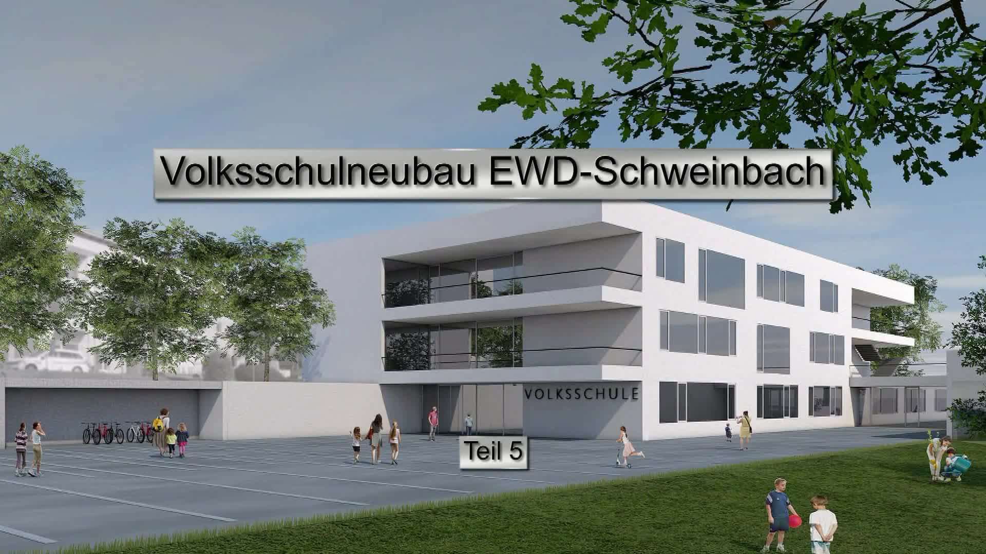 Volksschulneubau EWD-Schweinbach Teil 5