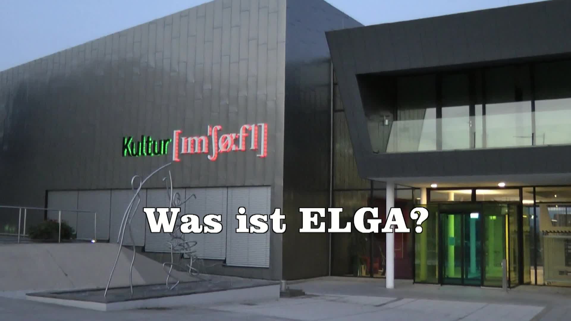 Was ist ELGA?