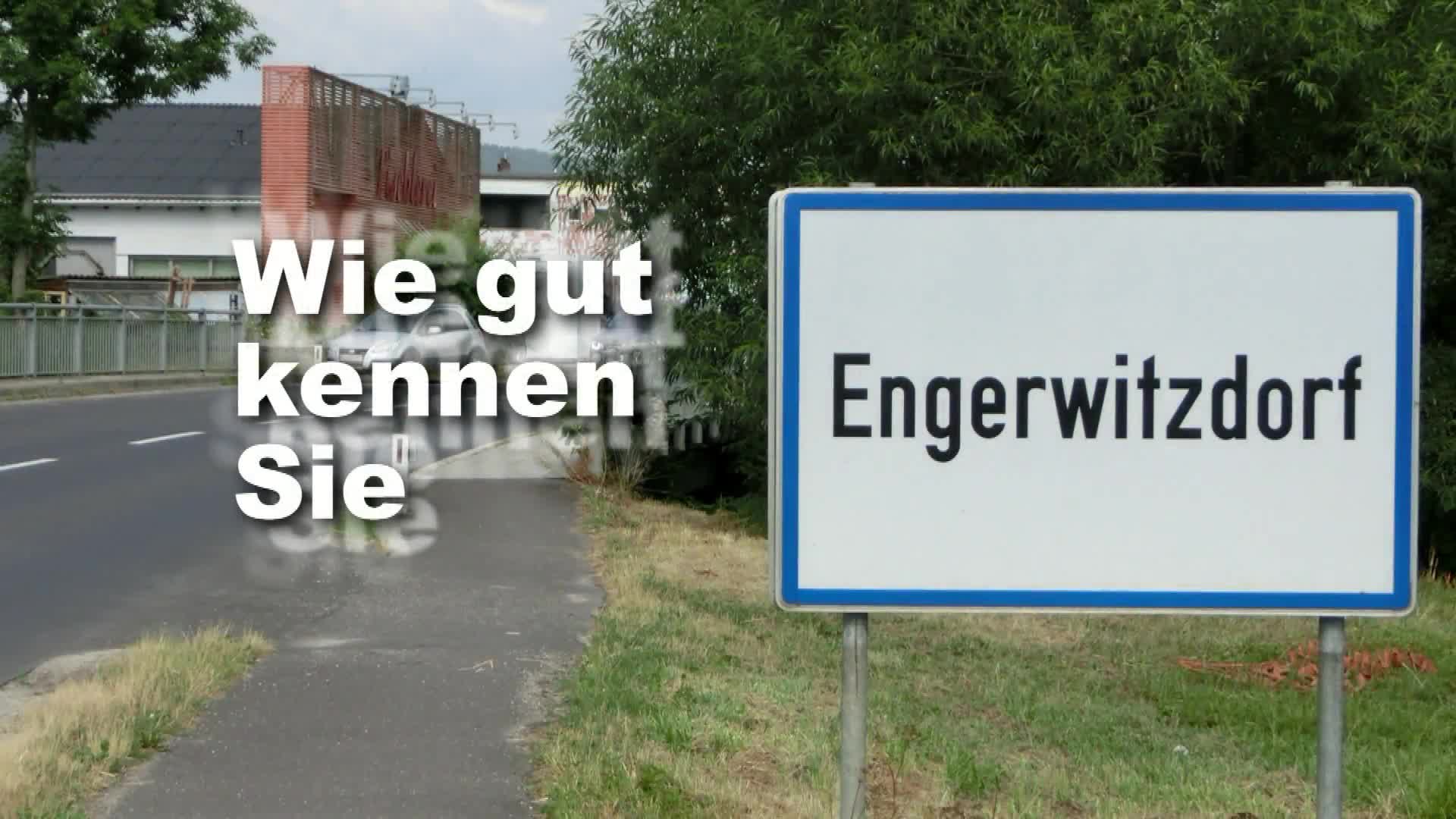 Wie gut kennen Sie Engerwitzdorf?